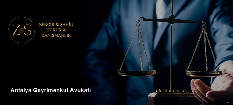 Antalya Gayrimenkul Avukatı