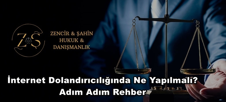 İnternet Dolandırıcılığında Ne Yapılmalı? Adım Adım Rehber