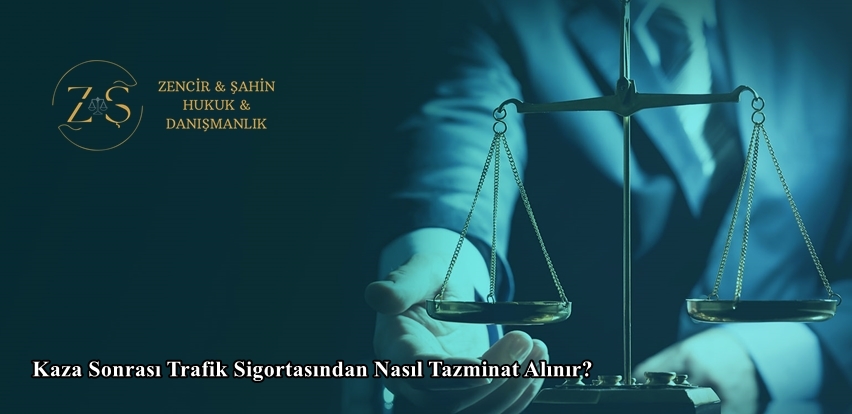 Kaza Sonrası Trafik Sigortasından Nasıl Tazminat Alınır?