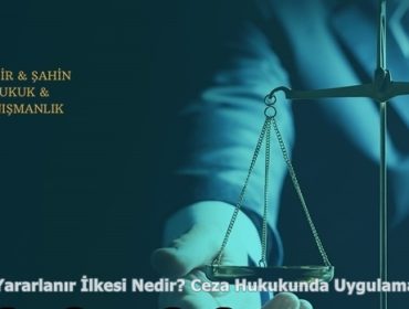 Şüpheden Sanık Yararlanır İlkesi Nedir? Ceza Hukukunda Uygulaması